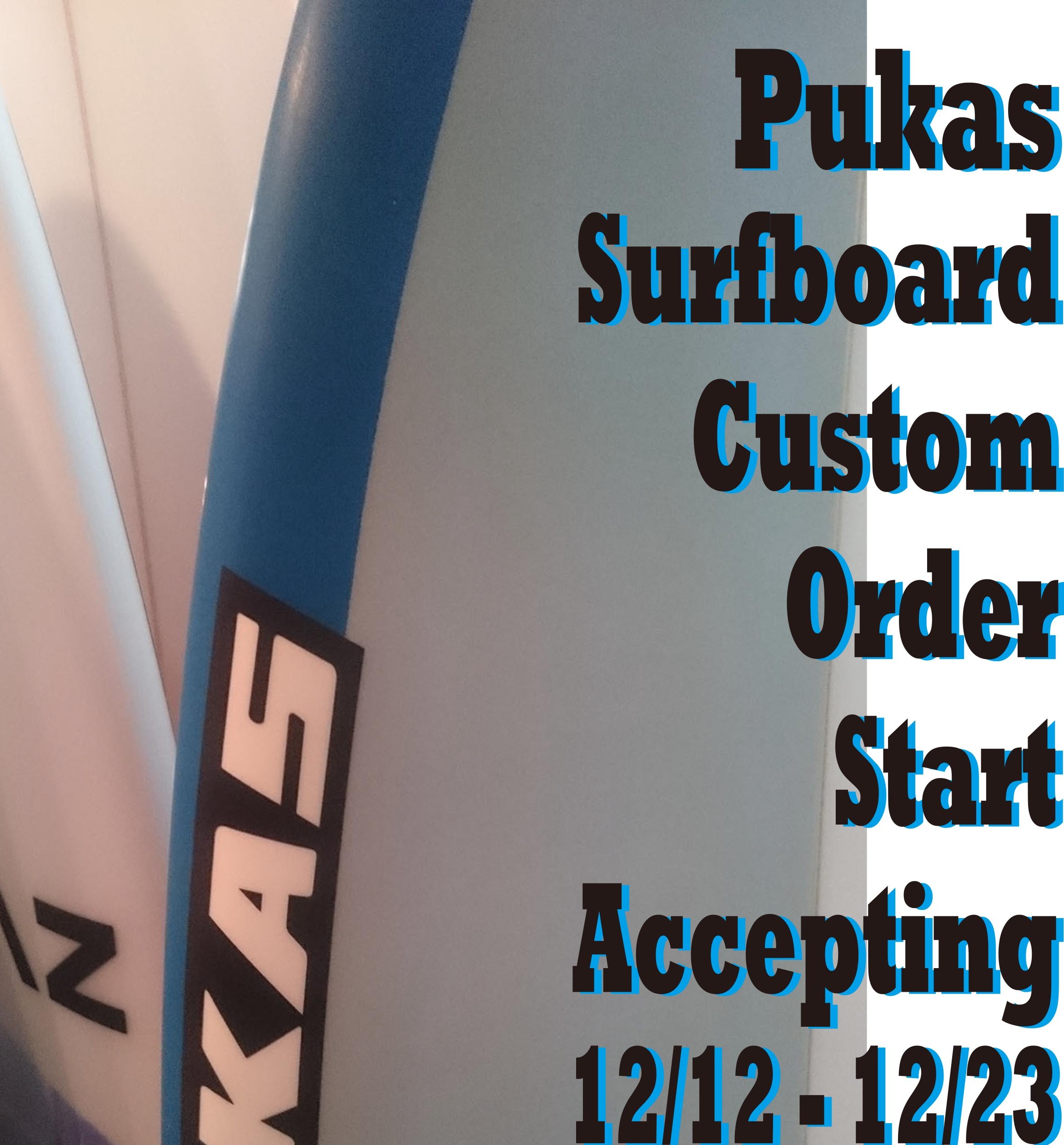 PUKAS Surfboard　カスタムオーダーがスタート！